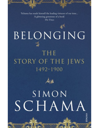 Belonging : The Story of the Jews 1492-1900