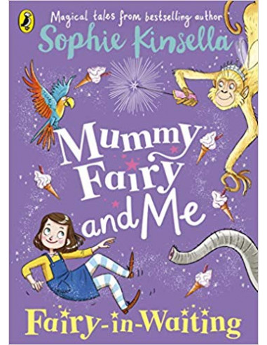 Mummy Fairy and Me: Fairy-in-Waiting