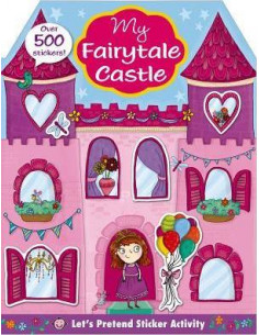 Let's Pretend: My Princess Castle Sticker Activity Book : Over 350 Stickers