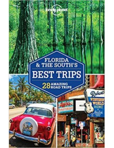  Lonely Planet Florida & the South's Best Trips