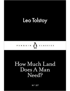 How Much Land Does A Man Need?