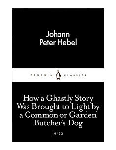 How a Ghastly Story Was Brought to Light by a Common or Garden Butcher's Dog