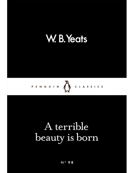  A Terrible Beauty Is Born