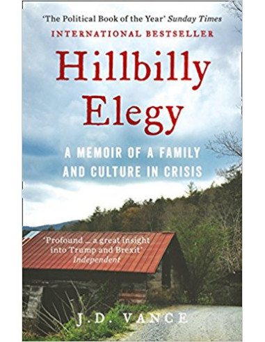  Hillbilly Elegy : A Memoir of a Family and Culture in Crisis