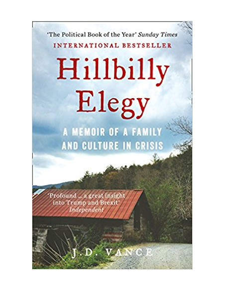 Hillbilly Elegy : A Memoir of a Family and Culture in Crisis