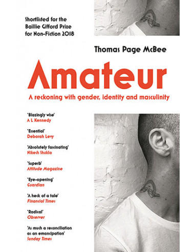 Amateur : A Reckoning With Gender, Identity and Masculinity