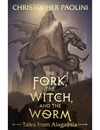 The Fork, the Witch, and the Worm : Tales from Alagaesia Volume 1: Eragon