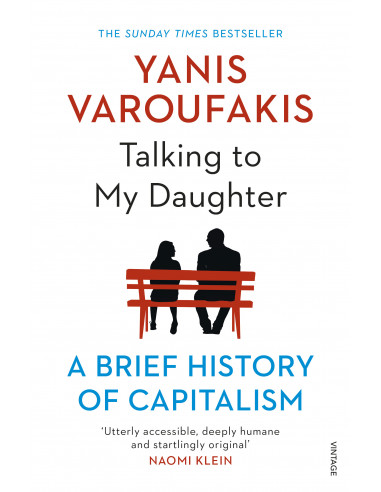 Talking to My Daughter About the Economy : A Brief History of Capitalism