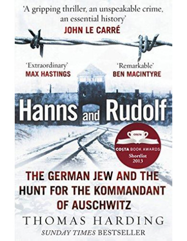 Hanns and Rudolf : The German Jew and the Hunt for the Kommandant of Auschwitz