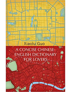 A Concise Chinese-English Dictionary for Lovers