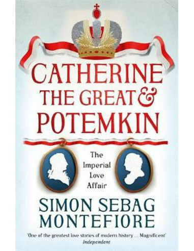 Catherine the Great and Potemkin : The Imperial Love Affair