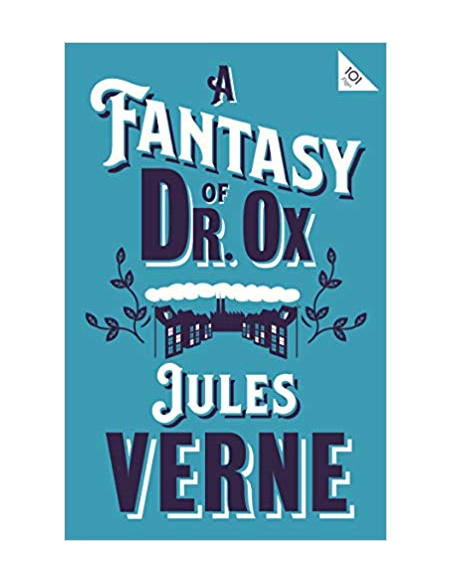 A Fantasy of Dr Ox