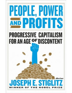 People, Power, and Profits: Progressive Capitalism for an...