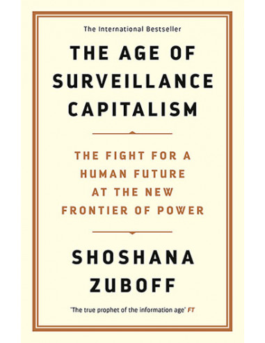 The Age of Surveillance Capitalism