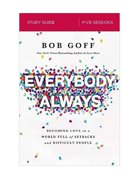 Everybody, Always Study Guide