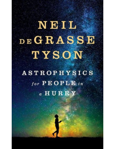 ASTROPHYSICS FOR PEOPLE IN A HURRY (HB)(GB)