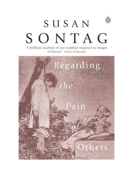 Regarding the Pain of Others