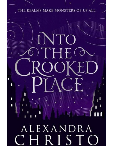 Into The Crooked Place