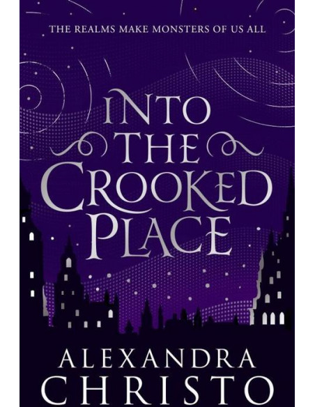 Into The Crooked Place