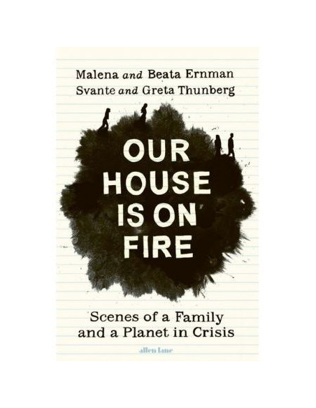 Our House is on Fire