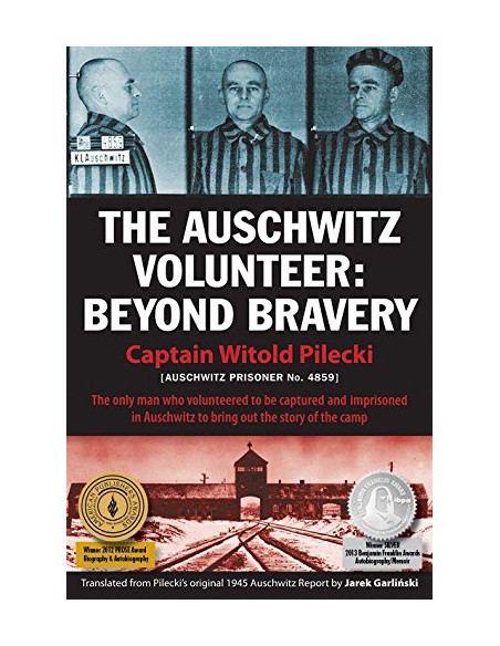 The Auschwitz Volunteer : Beyond Bravery