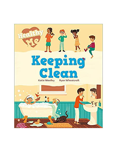 Healthy Me: Keeping Clean