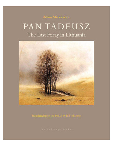 Pan Tadeusz : The Last Foray in Lithuania
