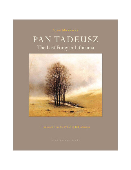 Pan Tadeusz : The Last Foray in Lithuania