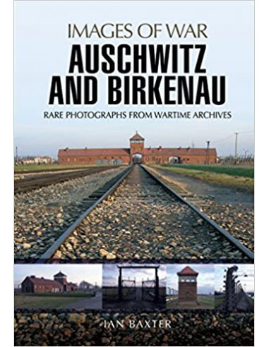 Auschwitz and Birkenau