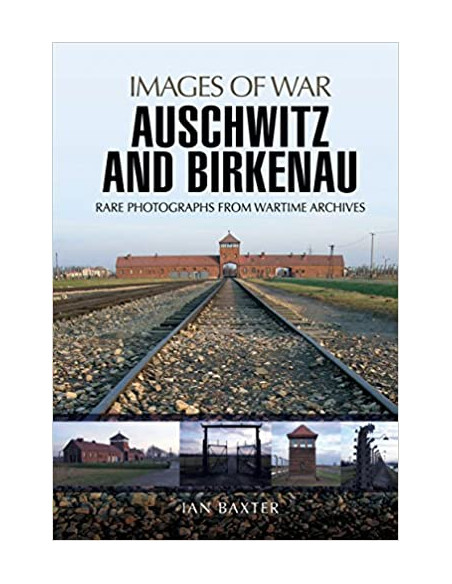 Auschwitz and Birkenau
