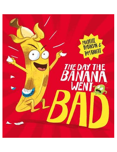 The Day The Banana Went Bad