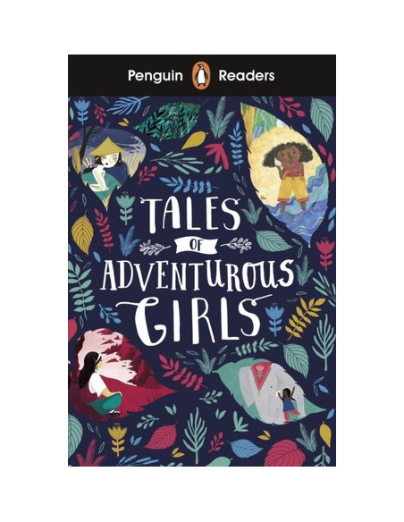 Penguin Readers Level 1: Tales of Adventurous Girls