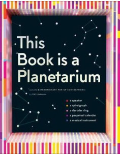 This Book Is a Planetarium: And Other Extraordinary...