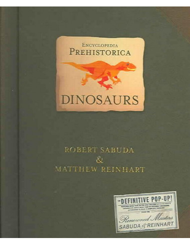 Encyclopedia Prehistorica Dinosaurs : The Definitive Pop-Up