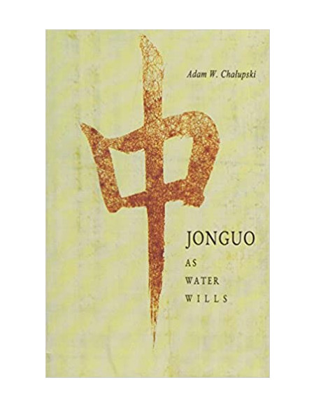 Jonguo: As Water Wills