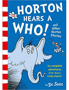 Horton Hears a Who and Other Horton Stories