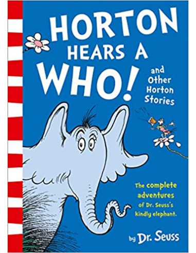 Horton Hears a Who and Other Horton Stories