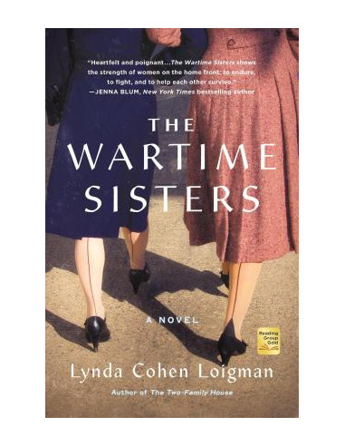 The Wartime Sisters : A Novel