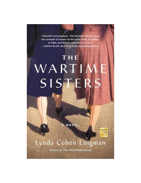 The Wartime Sisters : A Novel