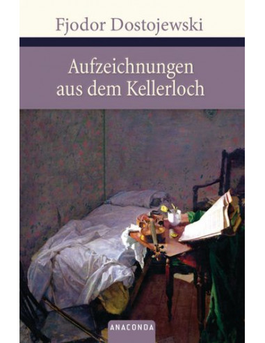 Aufzeichnungen aus dem Kellerloch