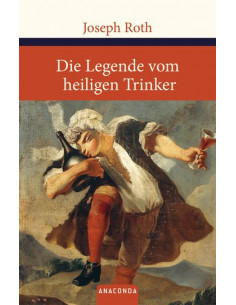 Die Legende vom heiligen Trinker