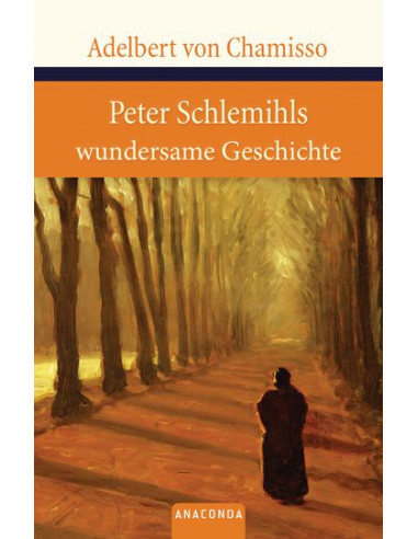 Peter Schlemihls wundersame Geschichte