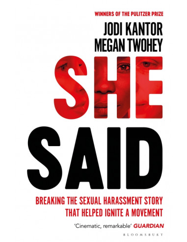 She Said : The New York Times bestseller from the journalists who broke the Harvey Weinstein story