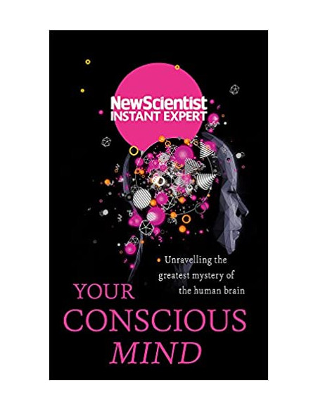 Your Conscious Mind