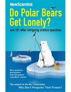 Do Polar Bears Get Lonely? : And 101 Other Intriguing...