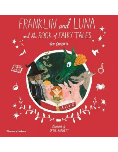 Franklin and Luna and the Book of Fairy Tales