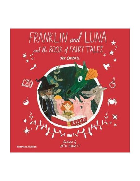 Franklin and Luna and the Book of Fairy Tales