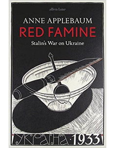 Red Famine : Stalin's War on Ukraine