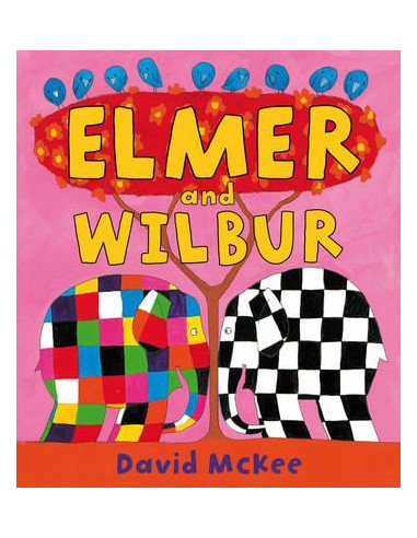 Elmer and Wilbur