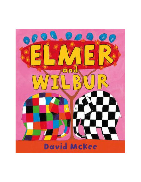 Elmer and Wilbur